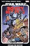 Star Wars: Bounty Hunters, Vol. 6: Bedlam on Bestine