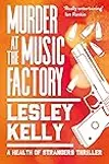 Murder at the Music Factory
