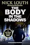 The Body in the Shadows