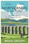 Northerners: A History