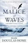 The Malice of Waves
