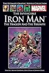 The Invincible Iron Man: The Tragedy and The Triumph