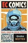 EC Comics: Race, Shock, and Social Protest