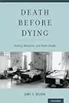 Death before Dying: History, Medicine, and Brain Death