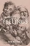 A History of Feelings