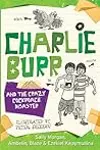 Charlie Burr and the Crazy Cockroach Disaster