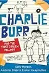 Charlie Burr and the Three Stolen Dollars