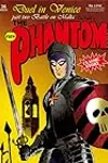 The Phantom #1742: Duel in Venice, Part 2 / Heart of Darkness, Part 2 - The Other Grave