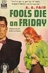 Fools Die on Friday