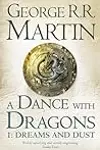 A Dance with Dragons: Dreams and Dust