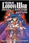 Record of Lodoss War: Chronicles of the Heroic Knight, Book Four