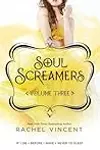 Soul Screamers Volume Three