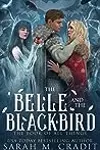 The Belle and the Blackbird