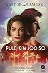 Pule, Kim Joo So