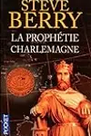 La Prophétie Charlemagne