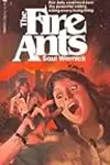 The Fire Ants