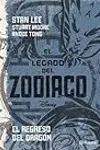 El legado del zodiaco: El regreso del dragón