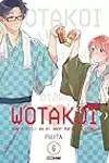 Wotakoi: Qué difícil es el amor para los otaku, Vol. 6