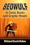 Beowulf in Comic Books and Graphic Novels