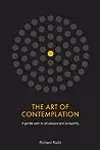 The Art of Contemplation: A gentle path to wholeness and prosperity