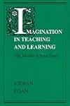 Imagination in Teaching and Learning: The Middle School Years