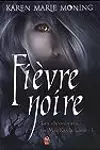 Fièvre noire