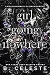 Girl Going Nowhere