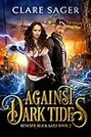 Against Dark Tides