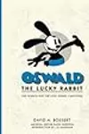Oswald the Lucky Rabbit: The Search for the Lost Disney Cartoons