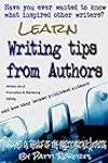 Writing Tips From Authors - And how they became published authors