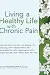 Living a Healthy Life with Chronic Pain