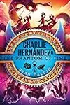 Charlie Hernández & the Phantom of Time