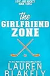 The Girlfriend Zone