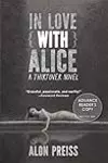 In Love with Alice: A Thirtover Novel