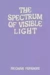 The Spectrum of Visible Light