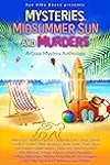 Mysteries, Midsummer Sun and Murders