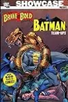 Showcase Presents: The Brave and the Bold: The Batman Team-Ups, Vol. 1