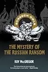 The Mystery of the Russian Ransom