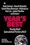 Year's Best Young Adult Speculative Fiction 2013