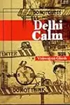 Delhi Calm