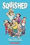 Squished: A Graphic Novel