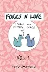 Foxes in Love: Volume 1