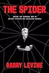 The Spider: Inside the Criminal Web of Jeffrey Epstein and Ghislaine Maxwell