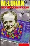 McLuhan for Beginners