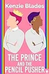 The Prince and the Pencil Pusher