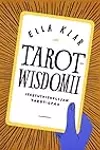 Tarotwisdomii: itsetutkiskelijan tarot-opas