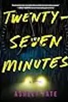 Twenty-Seven Minutes