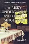 A Risky Undertaking for Loretta Singletary