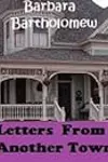 Letters From Another Town