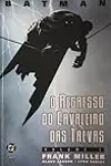 Batman - O Regresso do Cavaleiro das Trevas, Vol. 